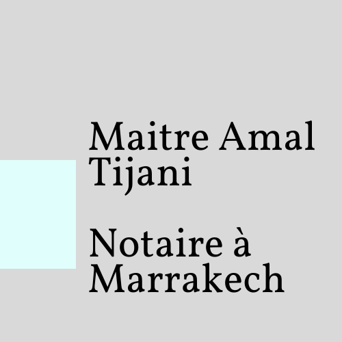 Notaire Maître Amal Tijani