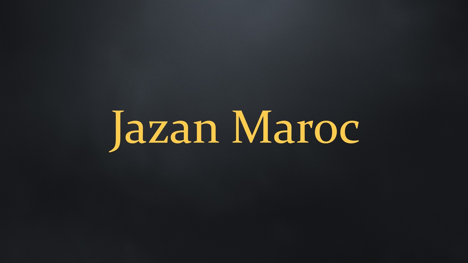 Jazan Maroc