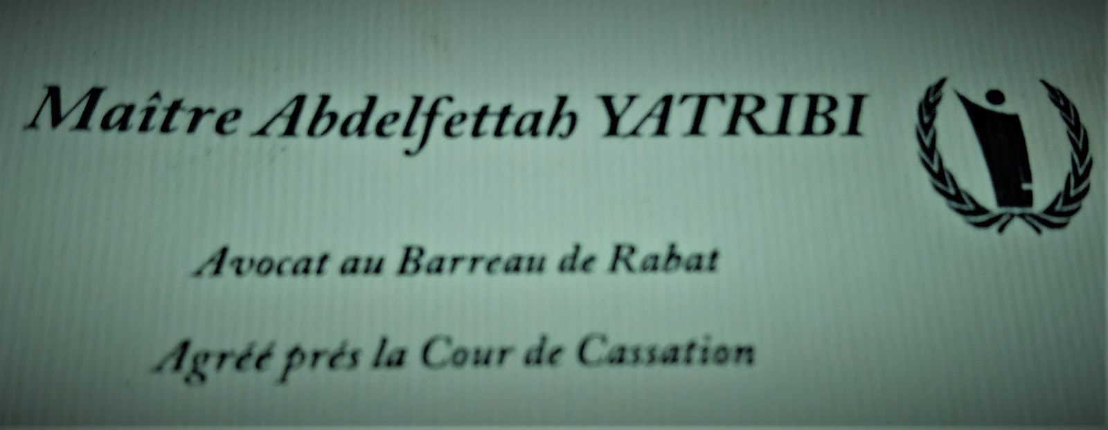 Maître Abdelfettah Yatribi (Avocat)