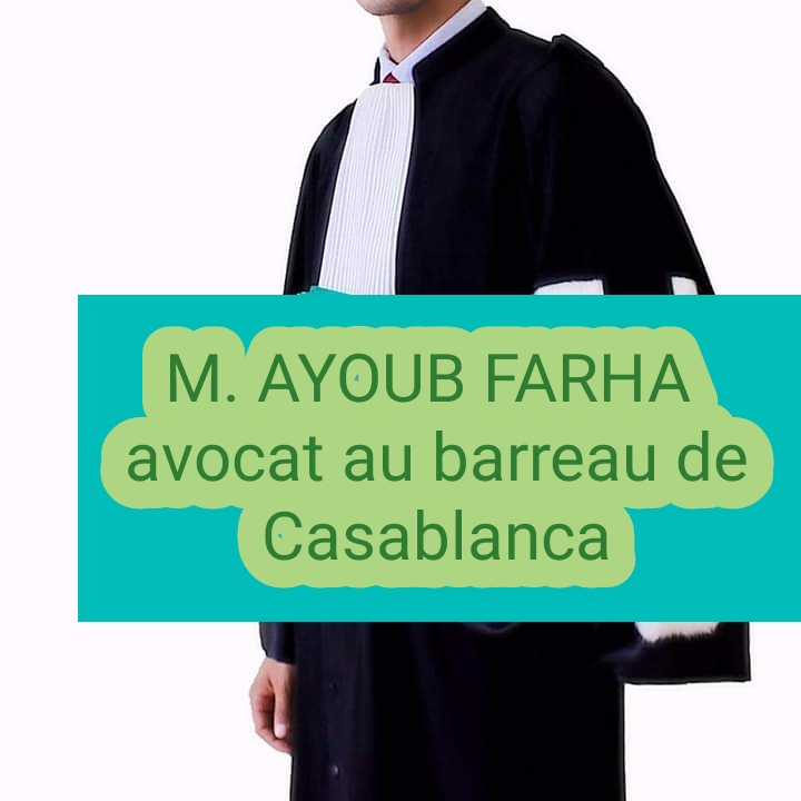 Cabinet d'avocat Maître AYOUB FARHA