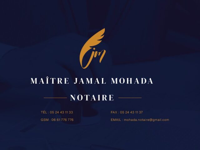 Maître Notaire Jamal MOHADA - Marrakech - +212 5244-31133