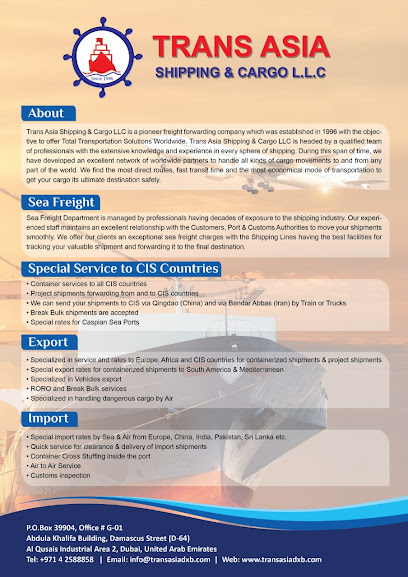 TRANS ASIA SHIPPING & CARGO L.L.C -عبر آسيا للملاحة والشحن ذ.م.م - United Arab Emirates|Al Qusais Industrial Area 2 - Dubai|G-01 - Damascus Street|Bldg