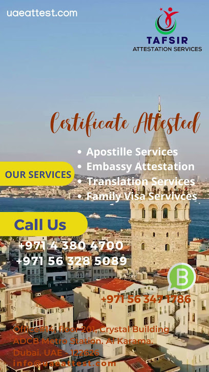 Al Tafsir Attestation Services - United Arab Emirates|beside ADCB Metro Station - Dubai|Office: No 14 - 201 Second Floor|Crystal Building