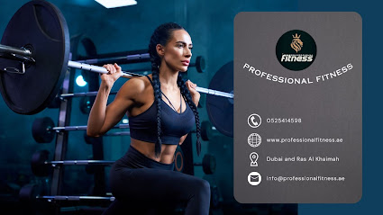 Professional Fitness - Ras al Khaimah - +971 52 541 4598