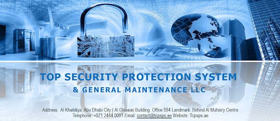TOP SECURITY PROTECTION SYSTEMS AND GENERAL MAINTENANCE L.L.C - Sharjah - +971 2 444 0091