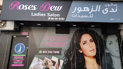Roses Dew Ladies saloon Br :1 - Abu Dhabi - +971 6 561 8787